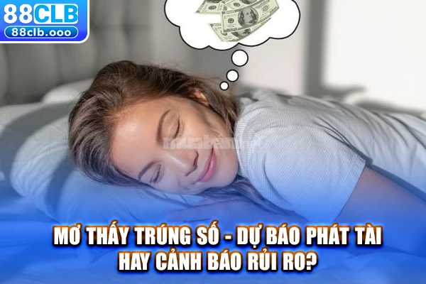 Mơ thấy trúng số